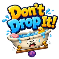 Dont Drop It