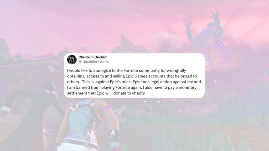 Fortnite player apologizing to Epic Games and the community